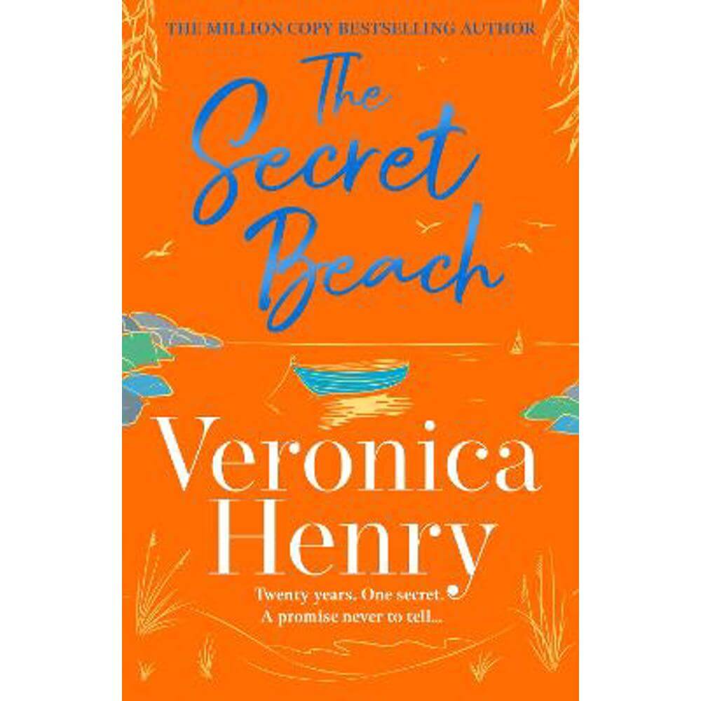 The Secret Beach: The stunning, escapist and gorgeously romantic new novel from the Sunday Times bestselling author (Paperback) - Veronica Henry